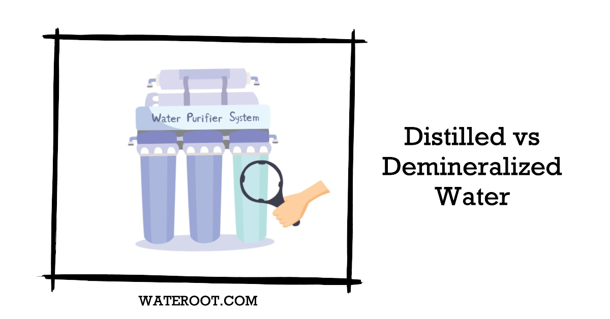 Distilled Water vs Demineralized Water